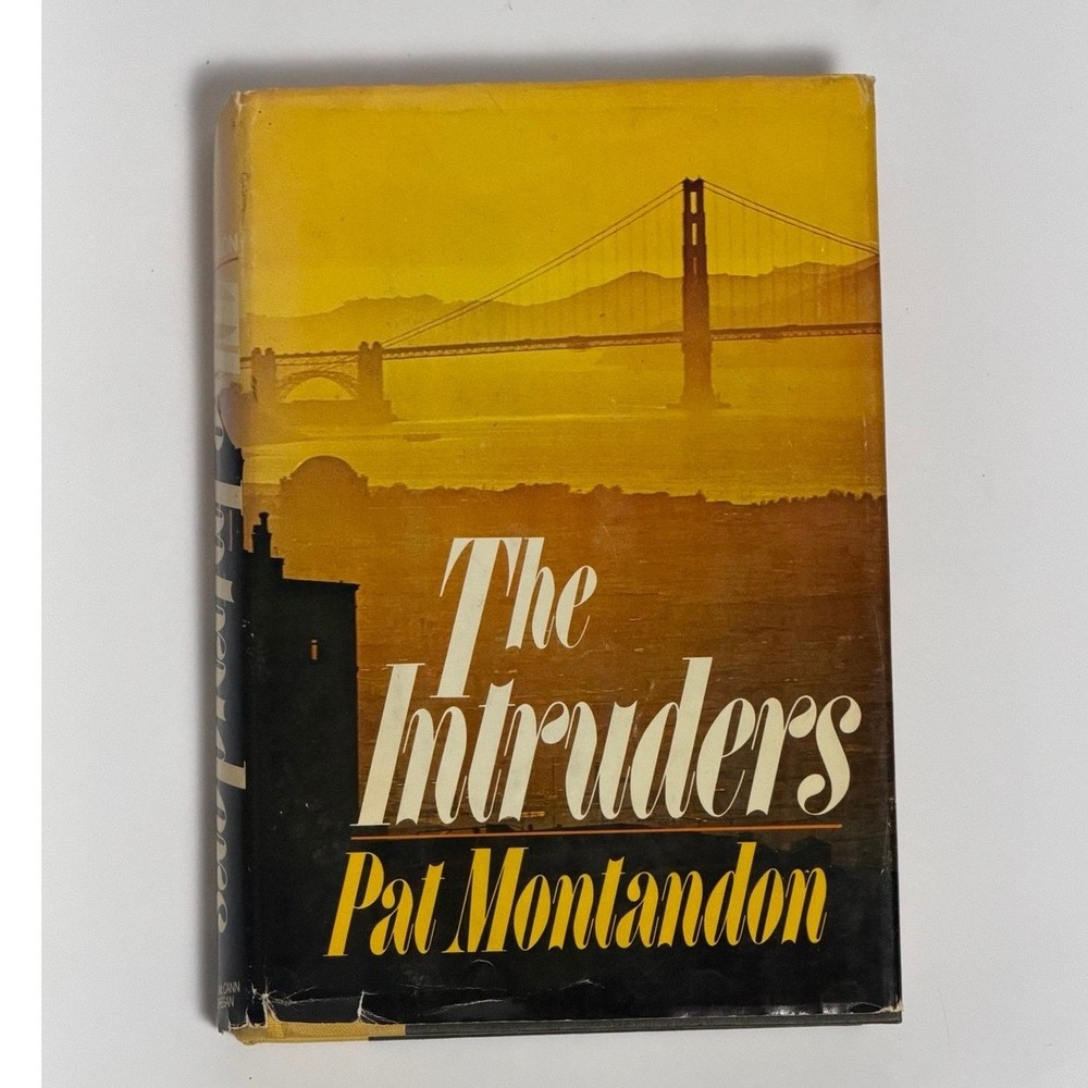 The Intruders – Pat Montandon (1975 Hardcover) Signed First Edition